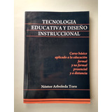 Tecnología Educativa y diseño Instruccional/ Néstor Arboleda