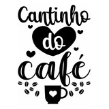 Adesivo Decorativo Cantinho Do Café Cozinha Frase 95x70