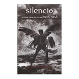 Silencio Libro De La Saga Hush Hush