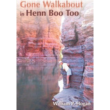 Libro Gone Walkabout In Henn Boo Too - William P Hogan