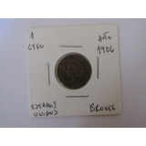 Antigua Moneda Estados Unidos 1 Centavo Año 1906 Escasa