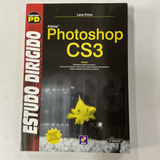 Livro Adobe Photoshop Cs3 - Lane Primo [2008]