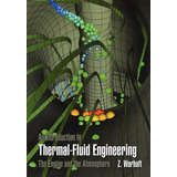 Libro An Introduction To Thermal-fluid Engineering - Zell...