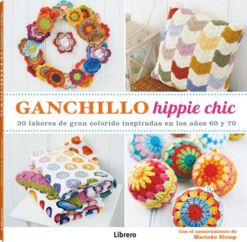 Ganchillo Hippie Chic, De Marinke Slump. Editorial Ilus Books, Tapa Dura En Español