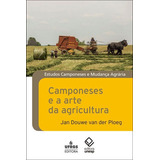 Camponeses E A Arte Da Agricultura