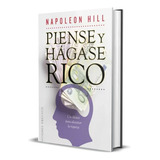 Piense Y Hagase Rico Napoleon Hill.