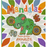 Mandalas Para Pintar Animales. Mis Mas Bellos Mandalas