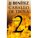 Caballo De Troya 2 Masada, De Jj Benítez. Editorial Planeta, Tapa Blanda En Español, 2023