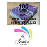 Tarjetas Personales.simple Faz-full Color X100u.lanus Este