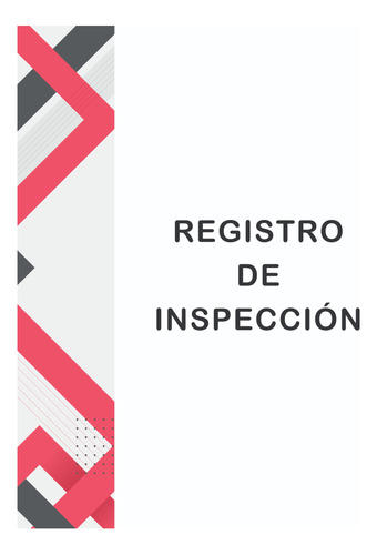 Registro De Inspección - Libro De Inspección