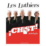 Chist - Les Luthiers En Dvd!