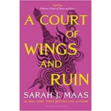 A Court Of Wings And Ruin - A Court Of Thorns And Roses 3 -