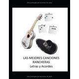 Libro : Las Mejores Canciones Rancheras -acordes De Guitarr