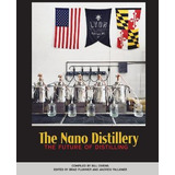 Libro The Nano Distillery - American Distilling Institute