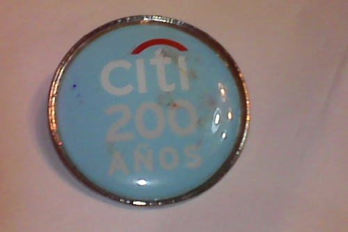 Citi-bank -pin Recordatorio 200 Años Diametro 4 Cm.-unico-