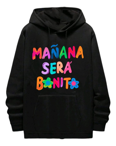 Sudadera Karol G Mañana Sera Bonito Hoddie