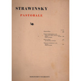 Partitura - Stravinsky - Pastorale - Chant Et Piano - Canto E Piano