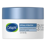 Crema Cetaphil Optimal Hydration Hidratante Facial Noche 50g
