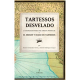 Libro Tartessos Desvelado Ne