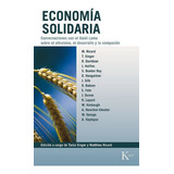 Economía Solidaria, De Tania Singer. Editorial Kairós (c), Tapa Blanda En Español, 2015