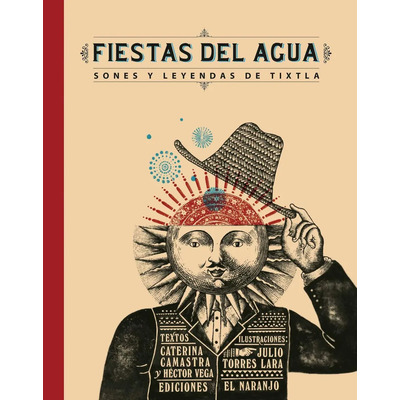 Fiestas Del Agua: Sones Y Leyendas De Tixtla: No aplica, de Camastra, Caterina. Serie No aplica, vol. No aplica. Editorial ediciones el naranjo, tapa pasta dura, edición 1 en español, 2012 | Envío gratis