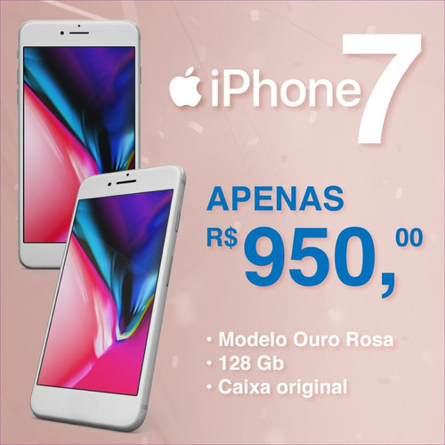  iPhone 7 128 Gb Ouro Rosa - Usado