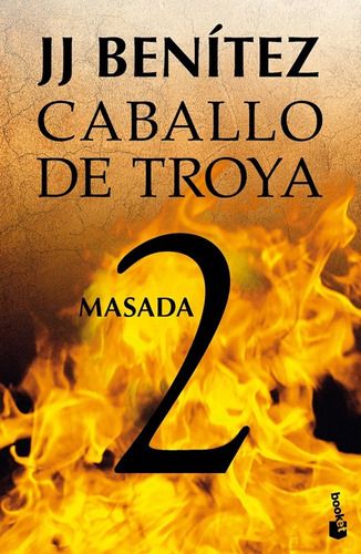 Libro Caballo De Troya 2: Masada - J. J. Benítez