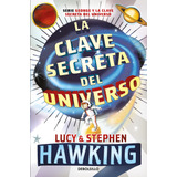 George Y La Clave Secreta Del Universo 1 - Lucy Hawking