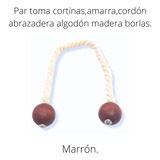 Toma Cortinas Amarra  Par Cordón Algodón Madera Borla