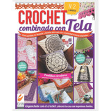 Libro: Crochet Combinado Con Tela 2: Engánchate Con El Croch