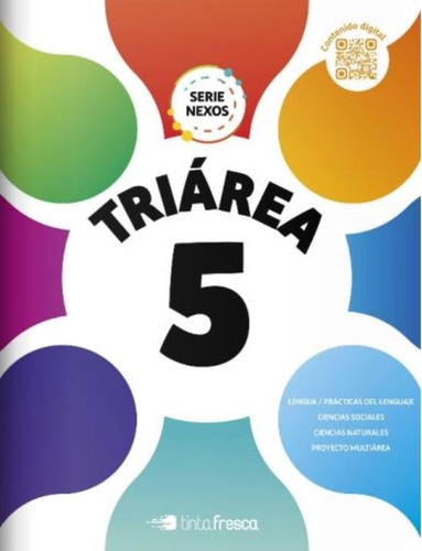 Triarea 5 Nacion - Serie Nexos, De No Aplica. Editorial Tinta Fresca, Tapa Blanda En Español, 2019
