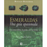 Libro Esmeraldas. Una Guía Apasionada. Las Esmeraldas, La G