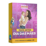 Pack Canva Editável Dia Das Mães