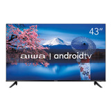 Smart Tv 43 Full Hd Comando De Voz Dolby Audio Hdr10 Aiwa