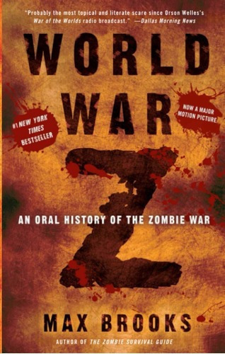 World War Z : An Oral History Of The Zombie War, De Max Brooks. Editorial Three Rivers Press, Tapa Blanda En Inglés, 2007