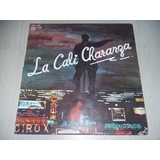 Lp Vinilo Disco Acetato Vinyl La Cali Charanga Salsa