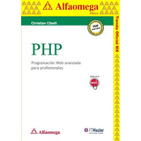 Libro Ao Php - Programación Web Avanzada Para Profesionales