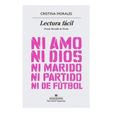 Libro Lectura Fácil - Cristina Morales - Anagrama