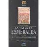 La Tabla De Esmeralda / Emerald Table / Hermes Trismegisto