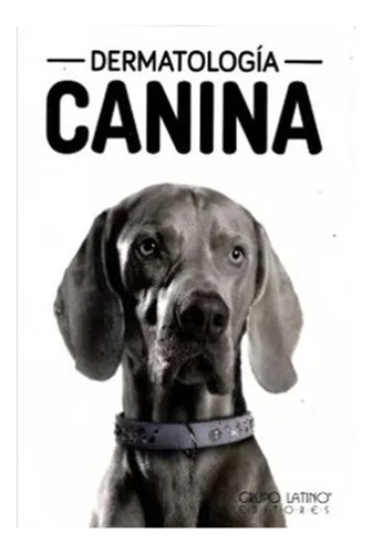 Libro De Dermatología Canina