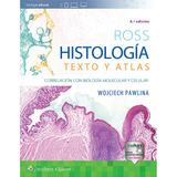 Pack Moore. Anatomía + Ross. Histología Originales