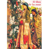 El Libro De Las Rosas