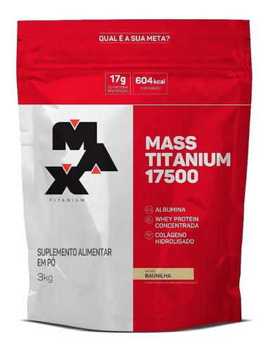 Hipercalórico Mass Titanium 17500 3kg - Max Titanium