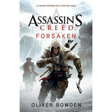 Assassin's Creed Forsaken (5)  (rustica) - Bowden Oliver (p