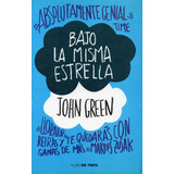 Bajo La Misma Estrella - John Green - Nube De Tinta - Usado