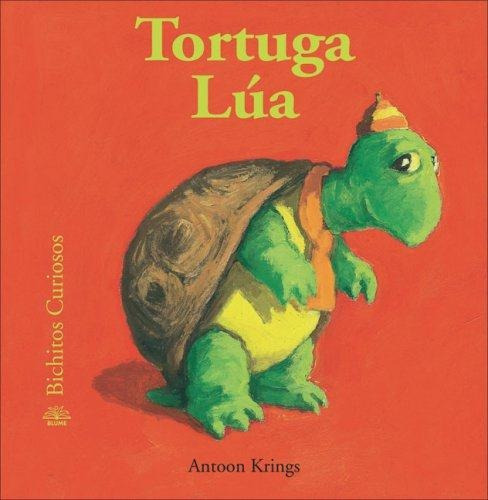 Tortuga Lua -col.bichitos Curiosos, De Krings, Antoon. Editorial Blume En Español