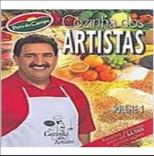 Livro Caixa - Cozinha Dos Artistas (vol.1 - Brasileira E Internacional) - Ana Cecilia Arboleda (edição) [2005]