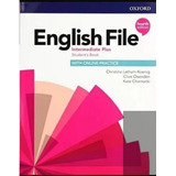 English File Intermediate Plus (4th.edition) - Student's Book + Online Practice Pack, De Latham-koenig, Christina. Editorial Oxford University Press, Tapa Blanda En Inglés Internacional, 2019