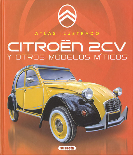 Citroen 2cv, De Saornil, Victor. Editorial Susaeta, Tapa Dura En Español