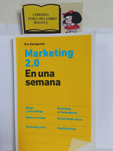 Marketing 2.0 - Curso En Una Semana - Eva Sanagustín 